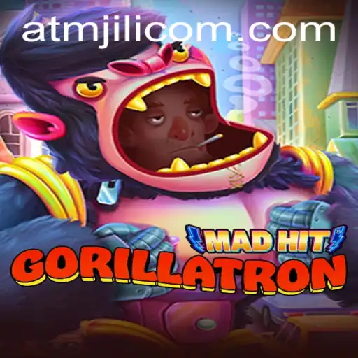 MadHitGorillatron: An Exhilarating Gaming Adventure with ATMJILI Integration