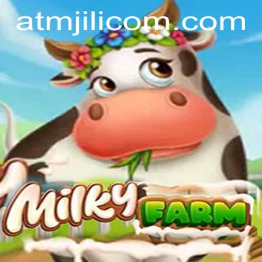 Discovering MilkyFarm: The Cosmic Adventure with ATMJILI
