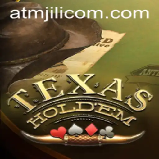 Discover Texas Hold’em Strategy at ATMJILI